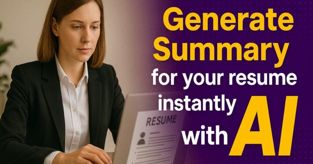 How To generate resume summary with ai free